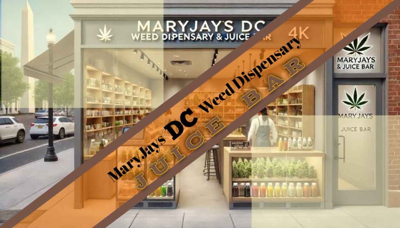 MaryJays DC Weed Dispensary Juice Bar Washington Reviews