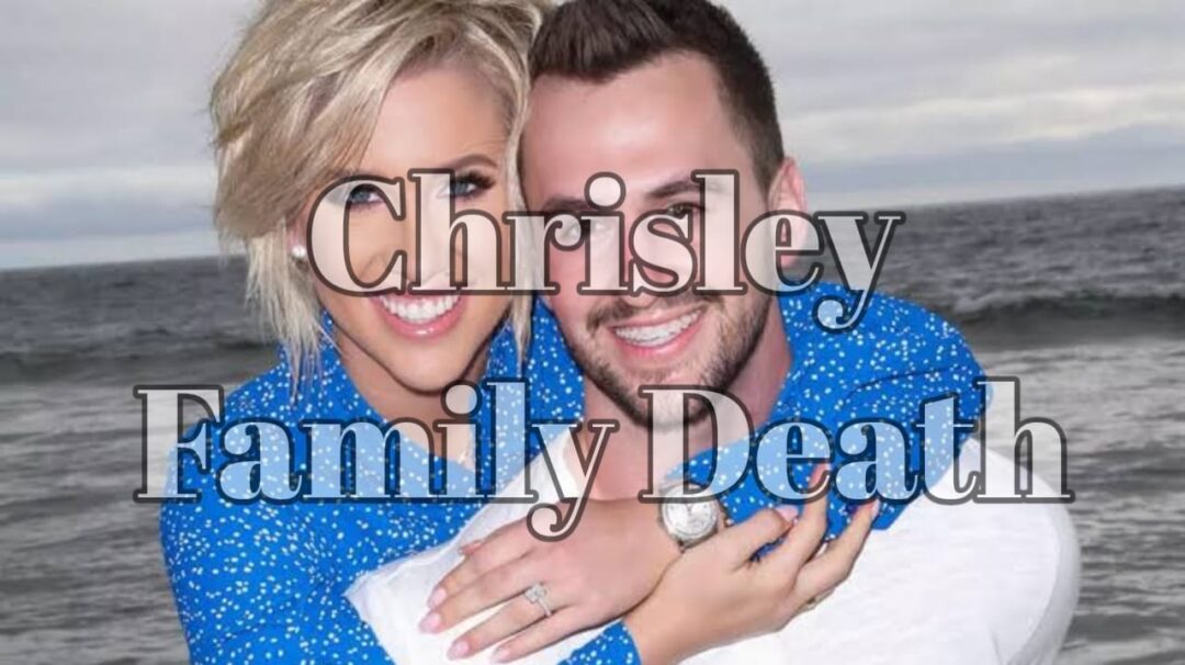Chrisley Family Death