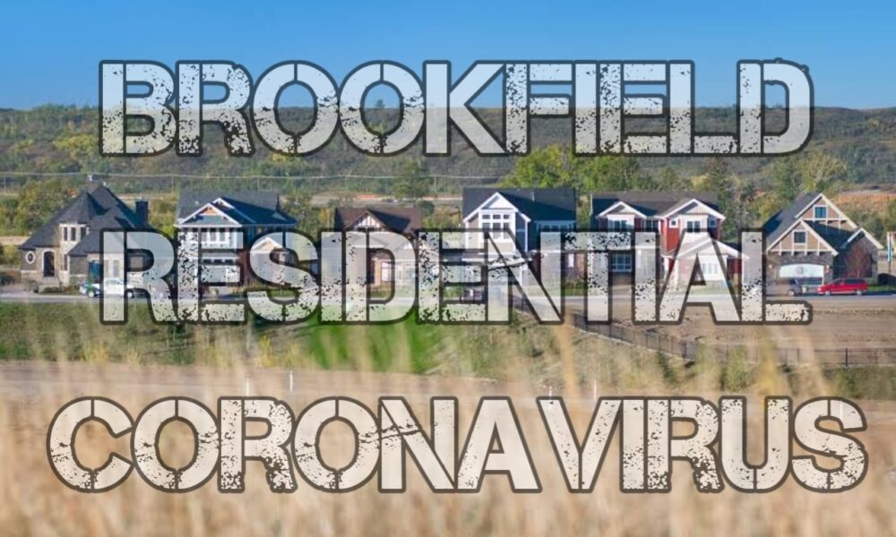Brookfield Residential Coronavirus