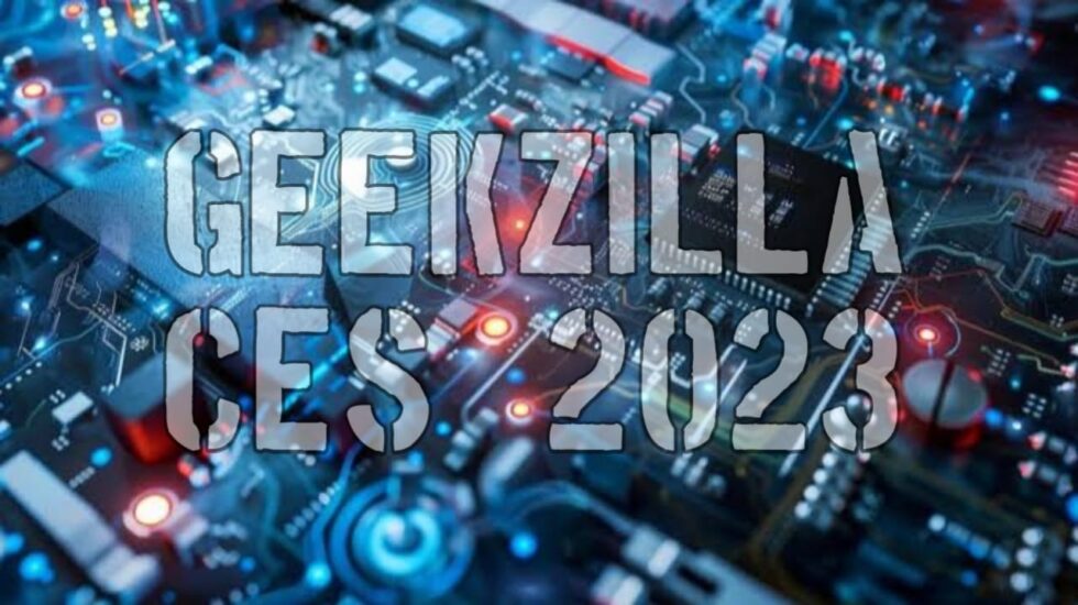 Geekzilla CES 2023