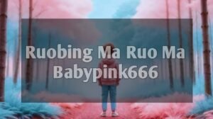 Ruobing Ma Ruo Ma Babypink666