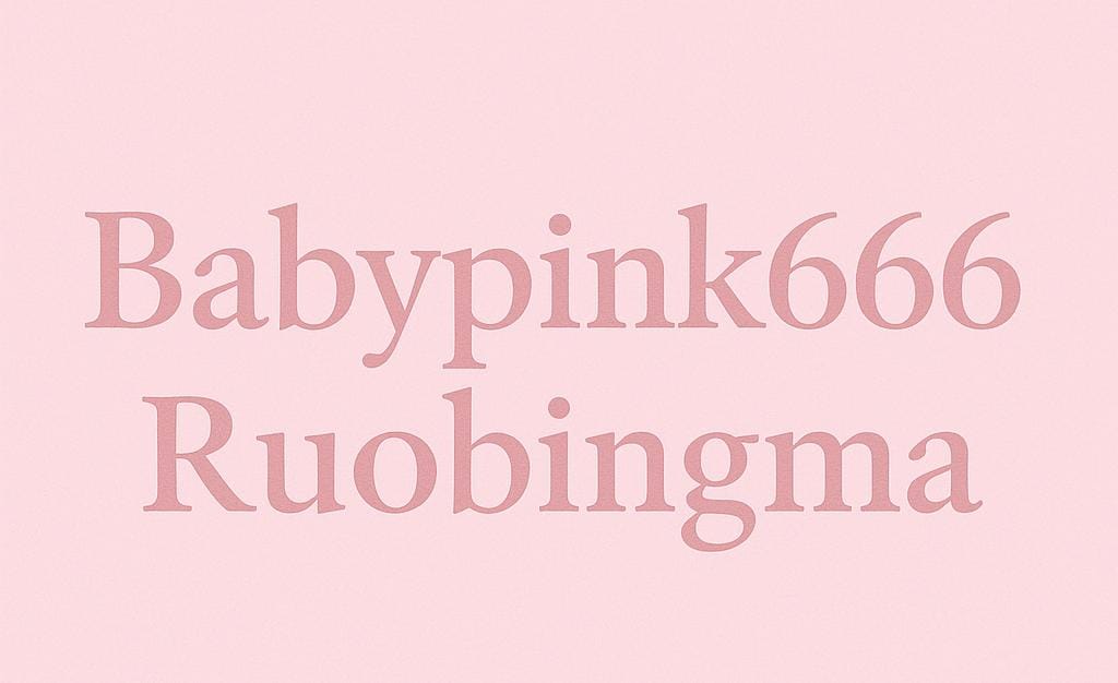 Babypink666 Ruobingma