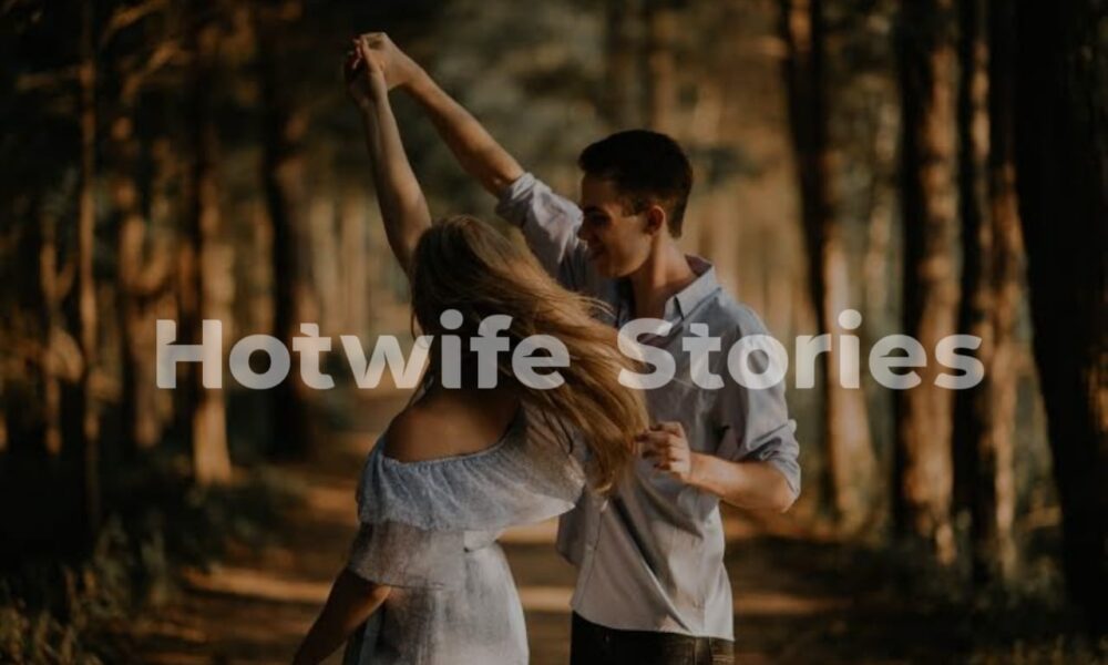 Hotwife Stories