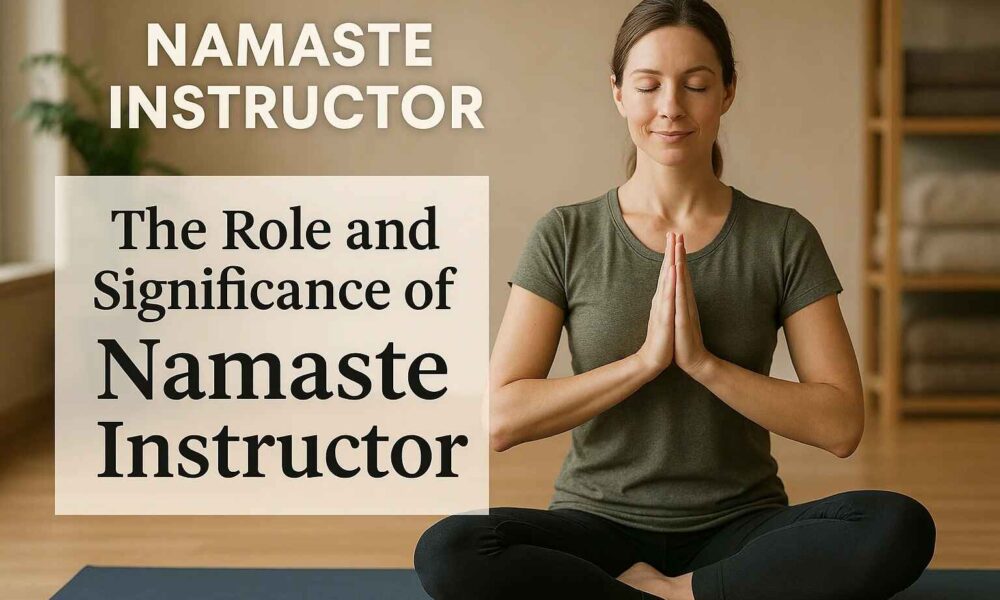 Namaste Instructor